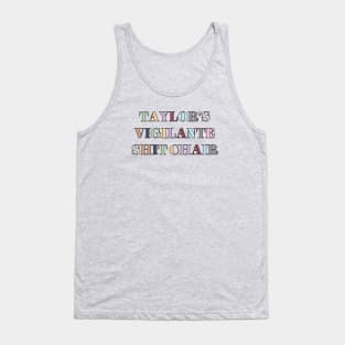 Taylor's Vigilante Shit Chair Tank Top